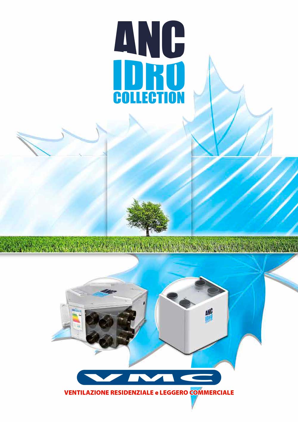 Ventilazione Meccanica Controllata (VMC)